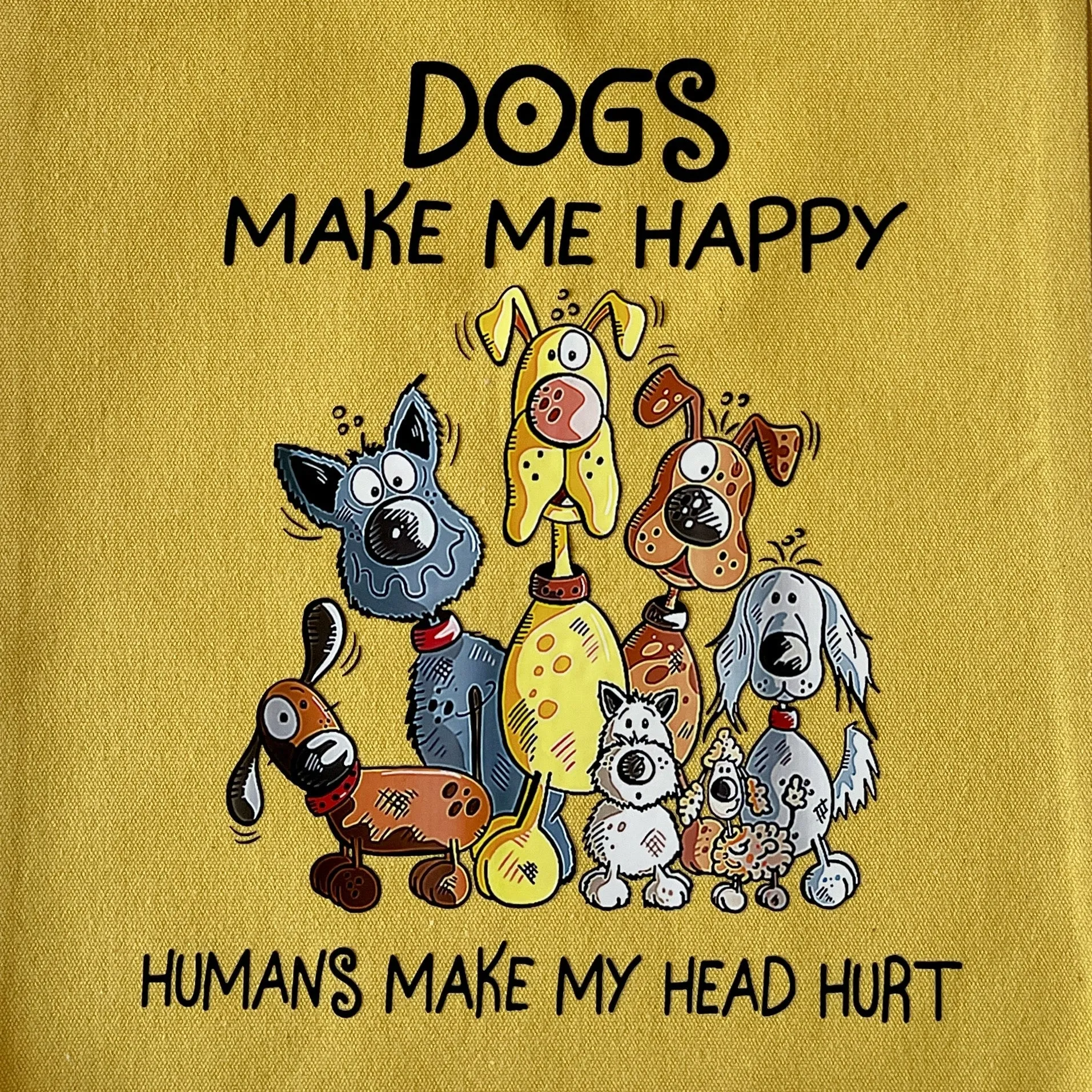 Tote Bag - Dogs Make Me Happy